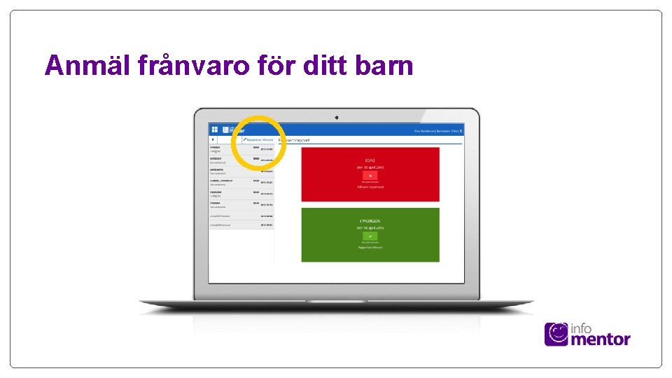 Anmäl frånvaro för ditt barn 