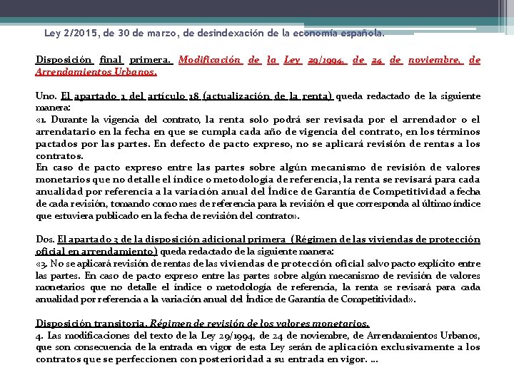 Ley 2/2015, de 30 de marzo, de desindexación de la economía española. Disposición final