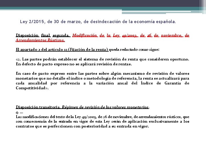 Ley 2/2015, de 30 de marzo, de desindexación de la economía española. Disposición final