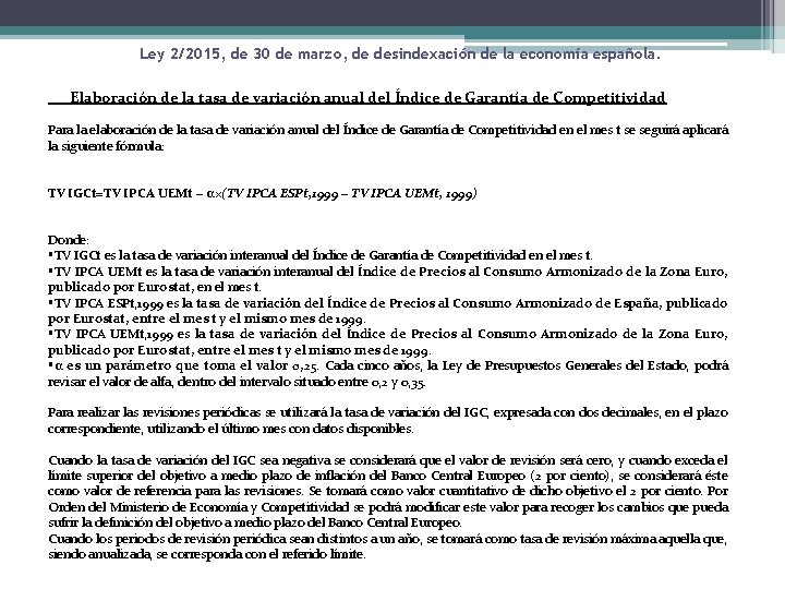 Ley 2/2015, de 30 de marzo, de desindexación de la economía española. Elaboración de