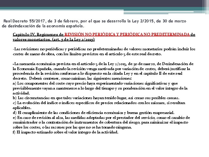 Real Decreto 55/2017, de 3 de febrero, por el que se desarrolla la Ley