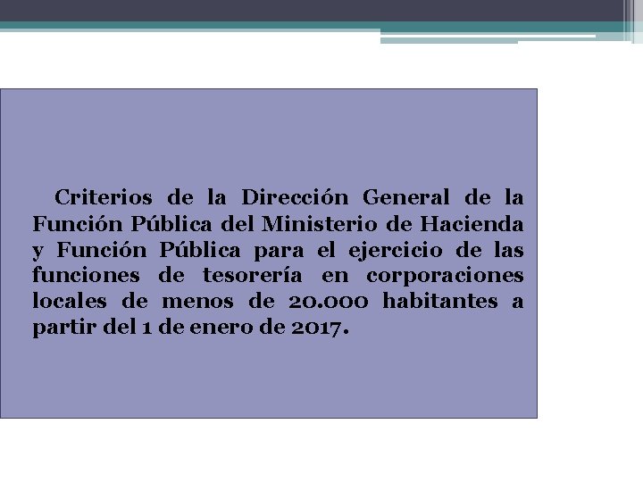 Criterios de la Dirección General de la Función Pública del Ministerio de Hacienda y