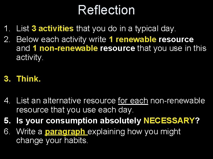 Reflection 1. List 3 activities that you do in a typical day. 2. Below