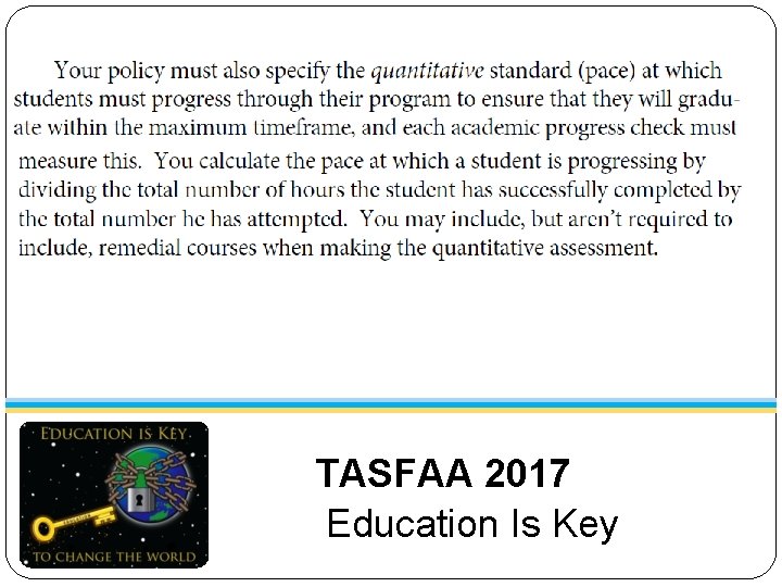 TASFAA 2017 Education Is Key 