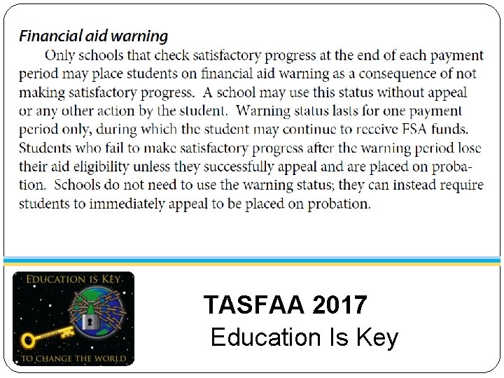 TASFAA 2017 Education Is Key 