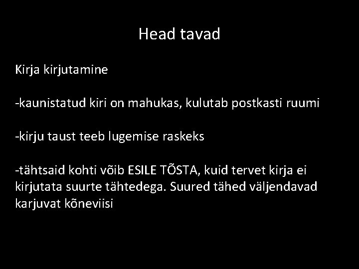 Head tavad Kirja kirjutamine -kaunistatud kiri on mahukas, kulutab postkasti ruumi -kirju taust teeb