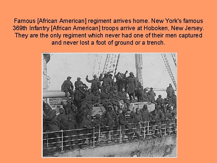 Famous [African American] regiment arrives home. New York's famous 369 th Infantry [African American]