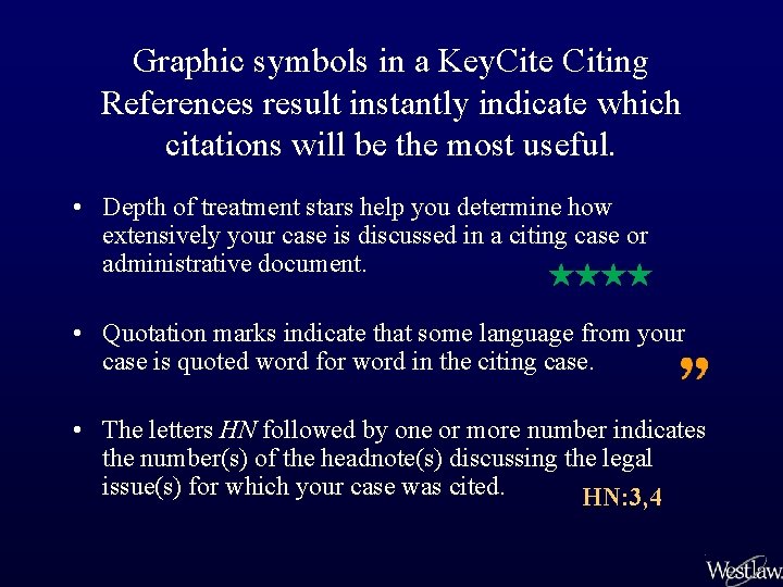 Graphic symbols in a Key. Cite Citing References result instantly indicate which citations will