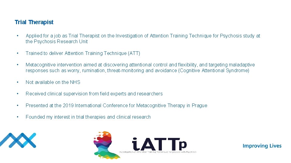 Trial Therapist • Applied for a job as Trial Therapist on the Investigation of