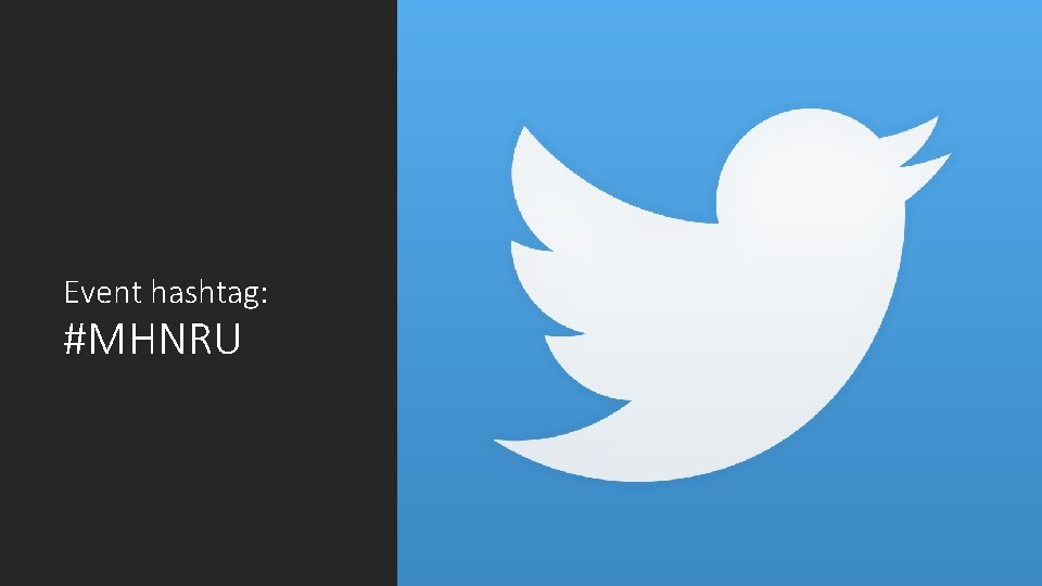 Event hashtag: #MHNRU 