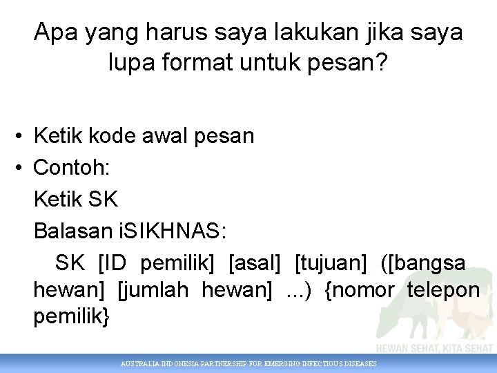 Apa yang harus saya lakukan jika saya lupa format untuk pesan? • Ketik kode