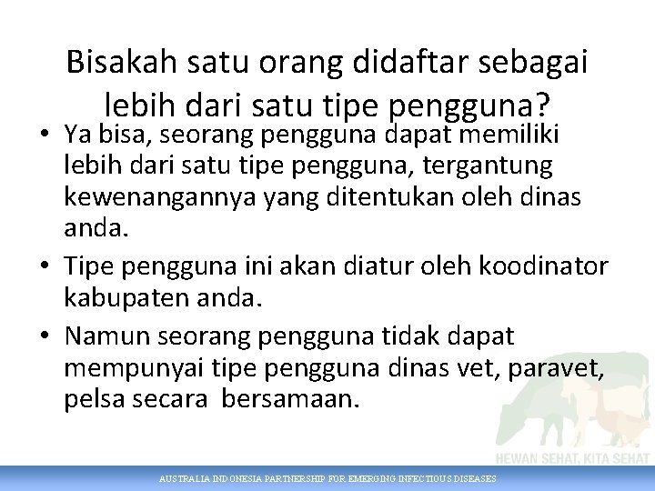 Bisakah satu orang didaftar sebagai lebih dari satu tipe pengguna? • Ya bisa, seorang