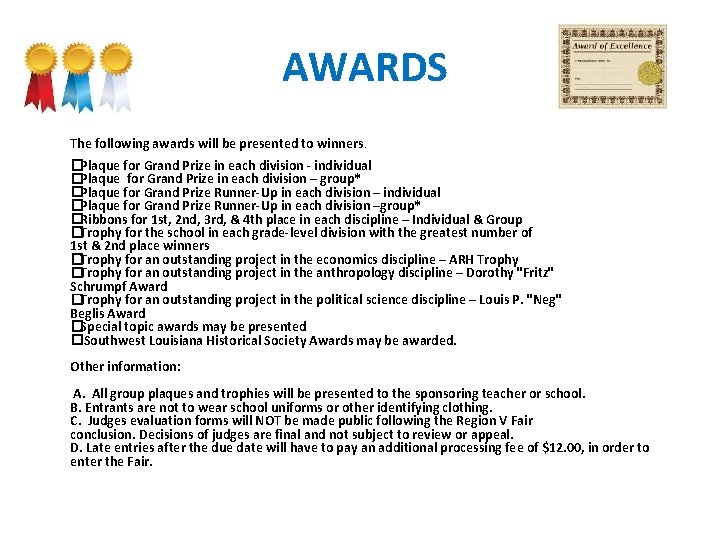  AWARDS The following awards will be presented to winners: � Plaque for Grand
