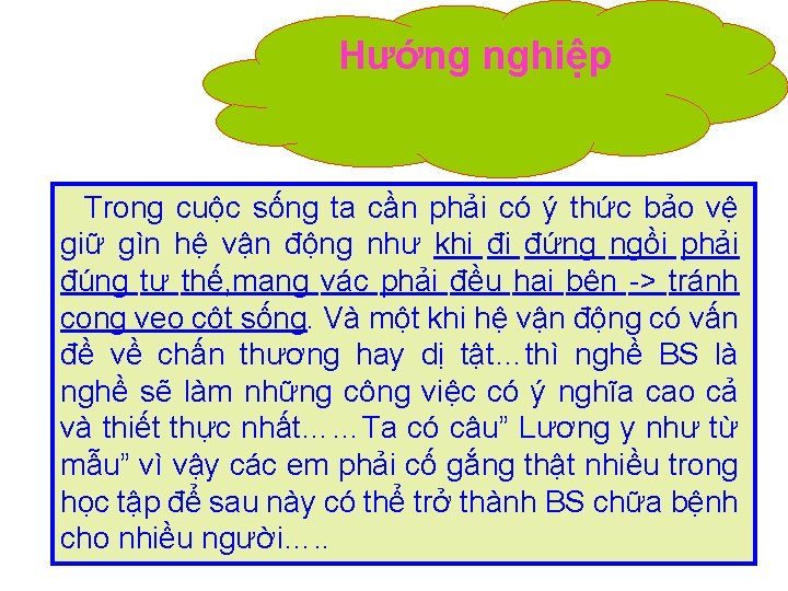 Hướng nghiệp Trong cuộc sống ta cần phải có ý thức bảo vệ giữ