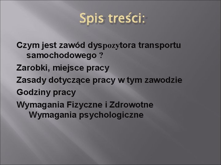 Spis treści: Czym jest zawód dyspozytora transportu samochodowego ? Zarobki, miejsce pracy Zasady dotyczące