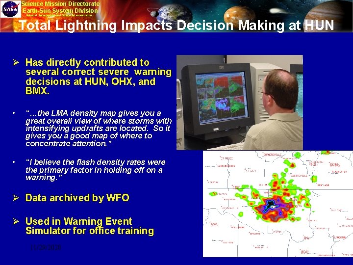 Science Mission Directorate Earth-Sun System Division National Aeronautics and Space Administration Total Lightning Impacts