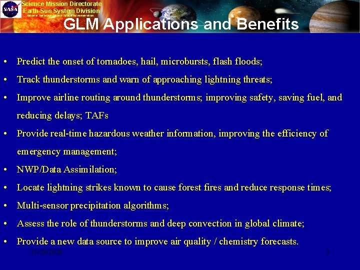 Science Mission Directorate Earth-Sun System Division National Aeronautics and Space Administration GLM Applications and