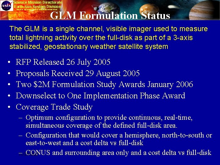 Science Mission Directorate Earth-Sun System Division National Aeronautics and Space Administration GLM Formulation Status