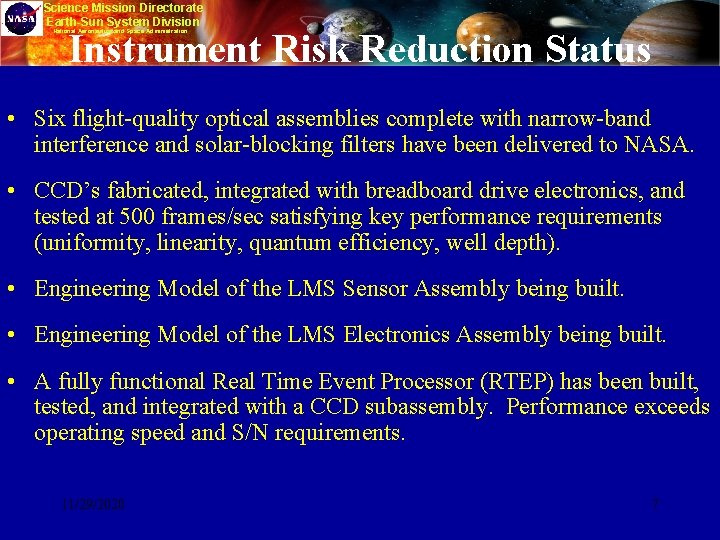 Science Mission Directorate Earth-Sun System Division Instrument Risk Reduction Status National Aeronautics and Space