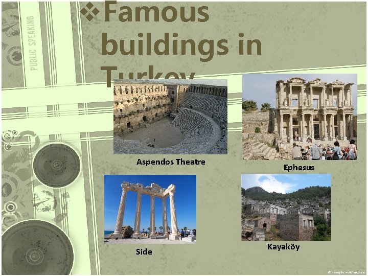 v. Famous buildings in Turkey Aspendos Theatre Side Ephesus Kayaköy 