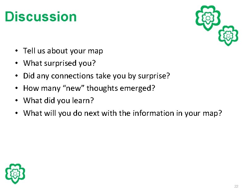 Discussion • • • Tell us about your map What surprised you? Did any