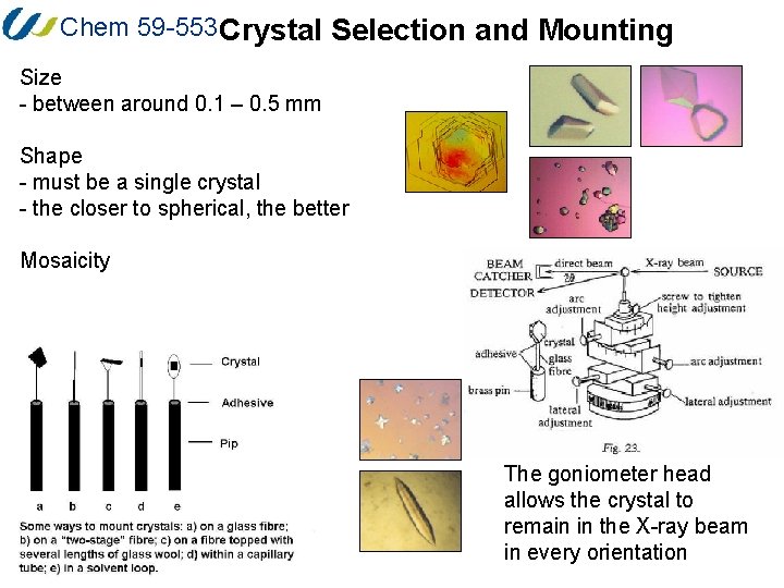 Chem 59 -553 Crystal Selection and Mounting Size - between around 0. 1 –