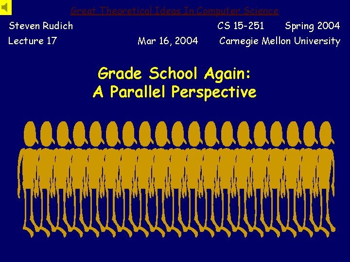 Great Theoretical Ideas In Computer Science Steven Rudich Lecture 17 CS 15 -251 Mar