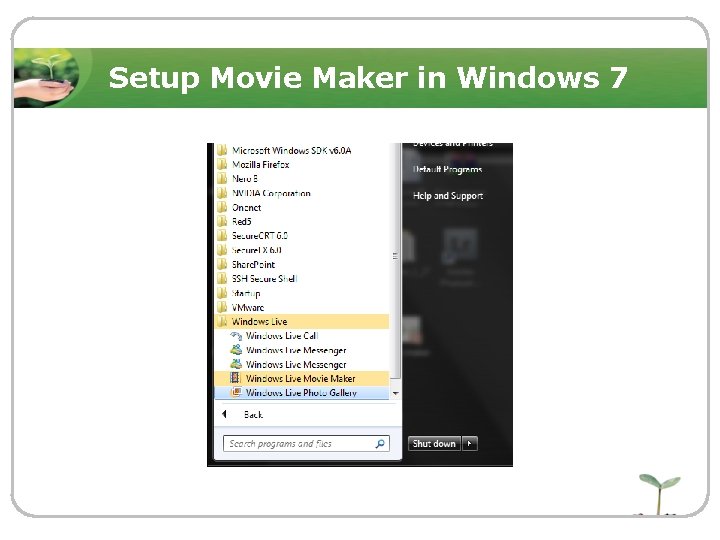 Setup Movie Maker in Windows 7 