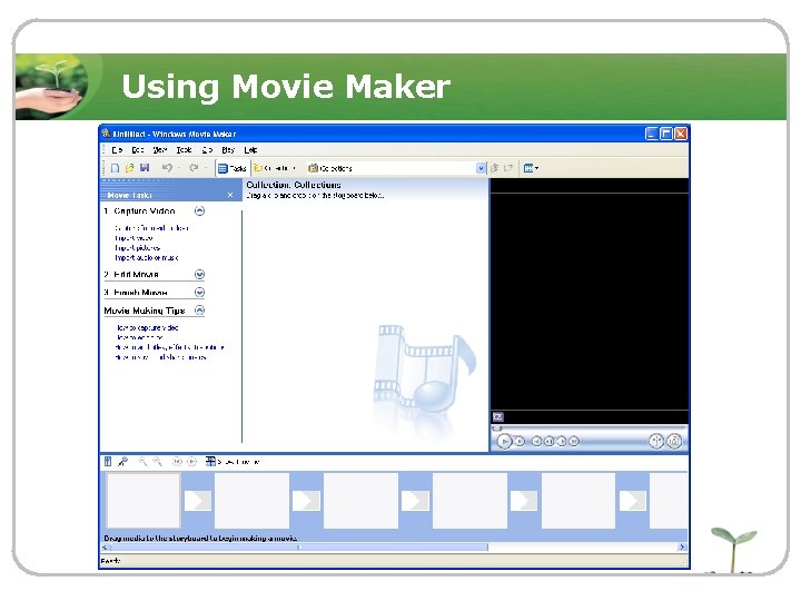 Using Movie Maker 