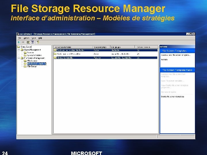 File Storage Resource Manager Interface d’administration – Modèles de stratégies 
