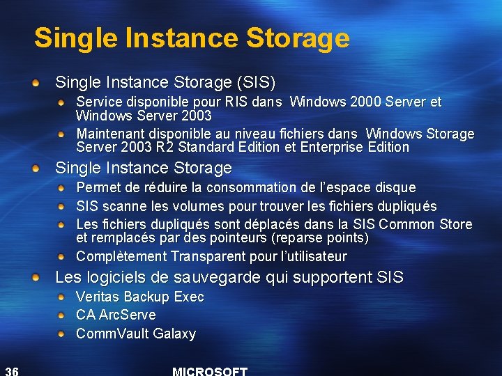Single Instance Storage (SIS) Service disponible pour RIS dans Windows 2000 Server et Windows