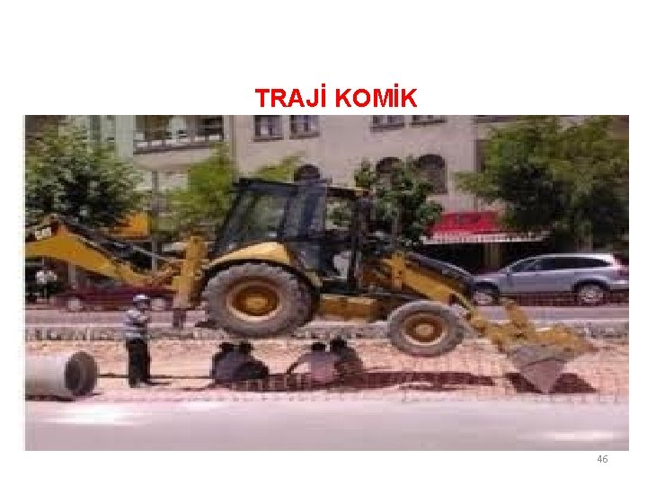 TRAJİ KOMİK 46 