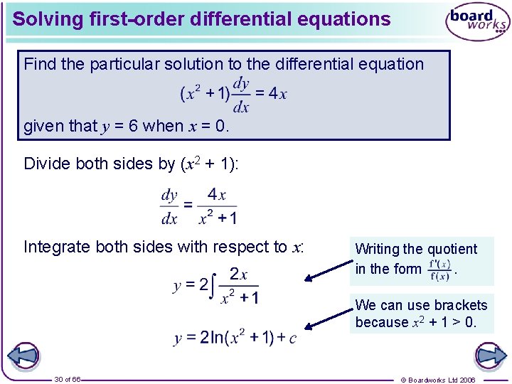 Solving first-order differential equations Find the particular solution to the differential equation given that