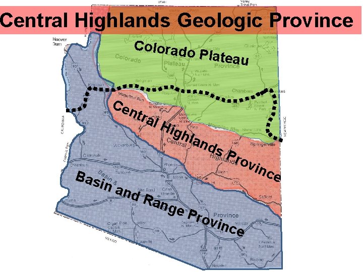 Central Highlands Geologic Province Colorad o Platea Ce ntr Bas u al H igh