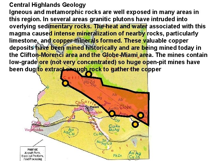 Central Highlands Geology Igneous and metamorphic rocks are well exposed in many areas in