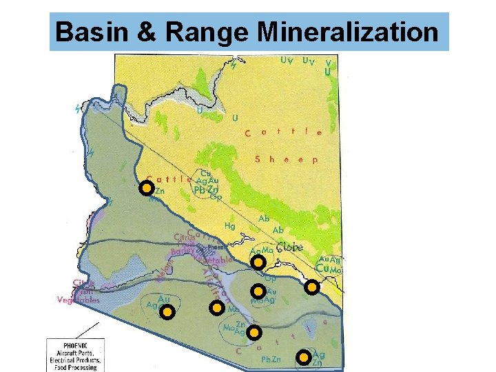 Basin & Range Mineralization 