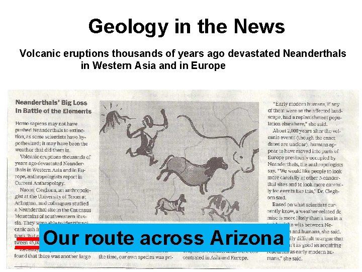 Geology in the News Volcanic eruptions thousands of years ago devastated Neanderthals in Western