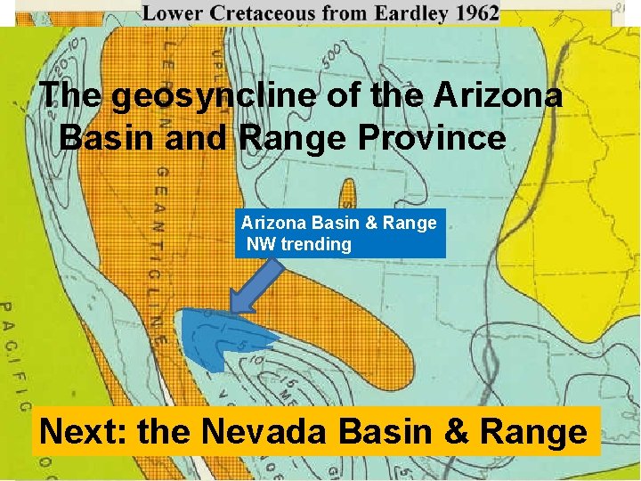 The geosyncline of the Arizona Basin and Range Province Arizona Basin & Range NW