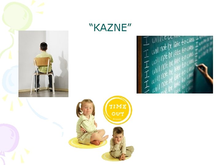 “KAZNE” “KAZNE”