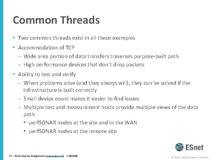 Common Threads • Two common threads exist in all these examples • Accommodation of