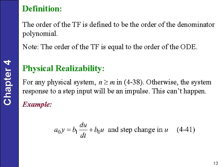 Definition: The order of the TF is defined to be the order of the