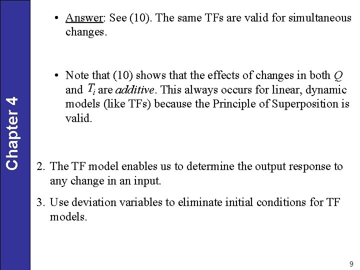 Chapter 4 • Answer: See (10). The same TFs are valid for simultaneous changes.