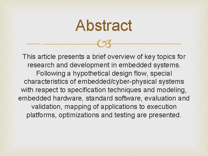 Abstract This article presents a brief overview of key topics for research and development