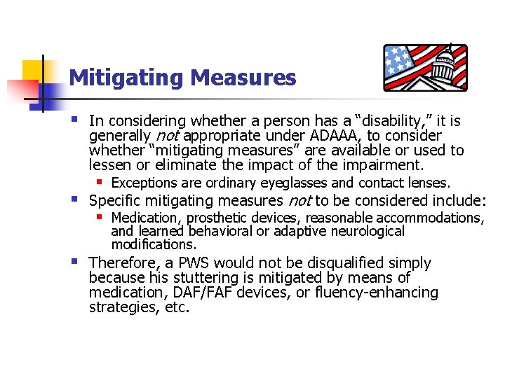 Mitigating Measures § In considering whether a person has a “disability, ” it is