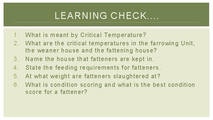 LEARNING CHECK. . 1. 2. 3. 4. 5. 6. What is meant by Critical