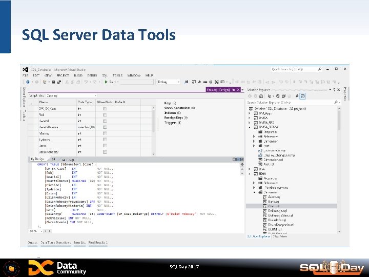 SQL Server Data Tools SQLDay 2017 