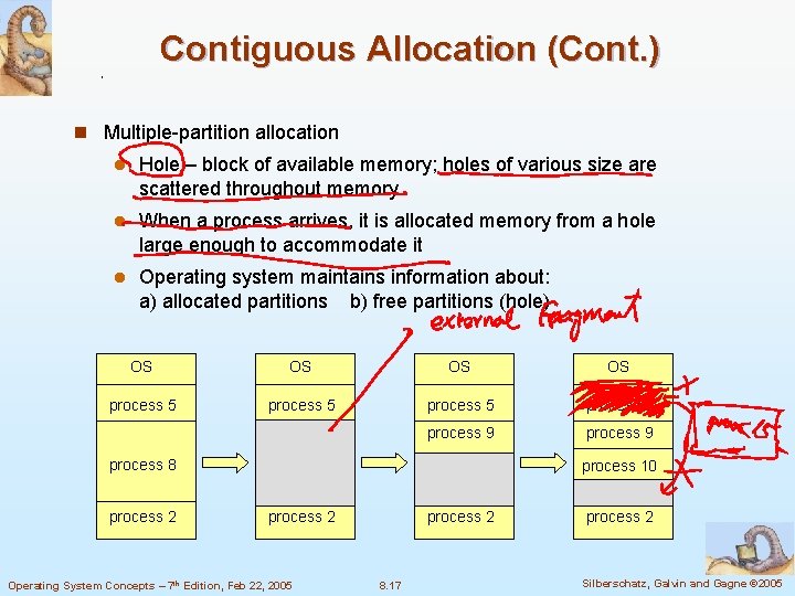 Contiguous Allocation (Cont. ) n Multiple-partition allocation l Hole – block of available memory;