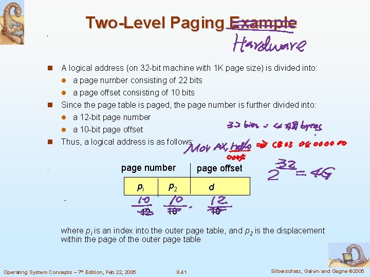 Two-Level Paging Example n A logical address (on 32 -bit machine with 1 K