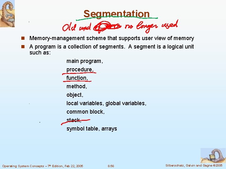 Segmentation n Memory-management scheme that supports user view of memory n A program is