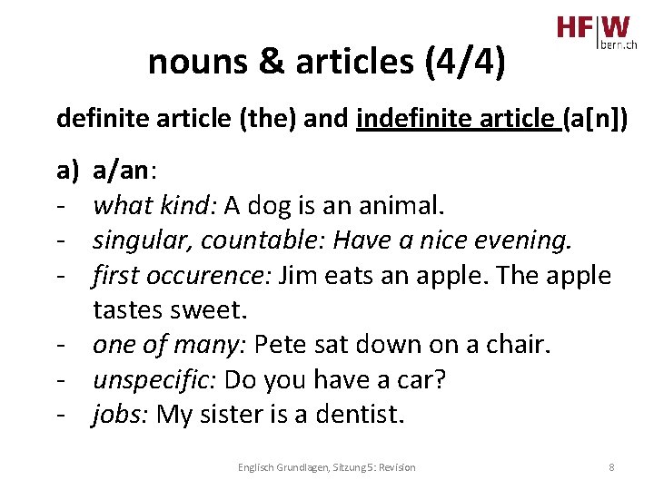 nouns & articles (4/4) definite article (the) and indefinite article (a[n]) a) - a/an: